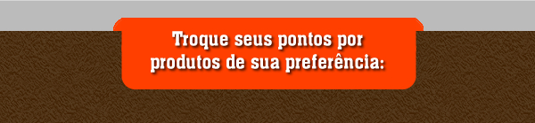 Saiva como funciona a troca dos pontos!